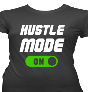 Hustle Mode - Womens
